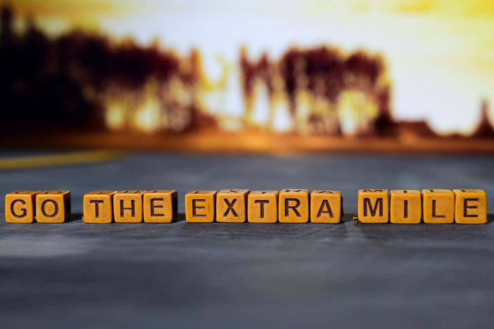 Go the extra mile